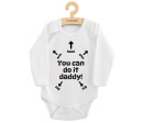 Dětské body s potiskem New Baby You can do it daddy!