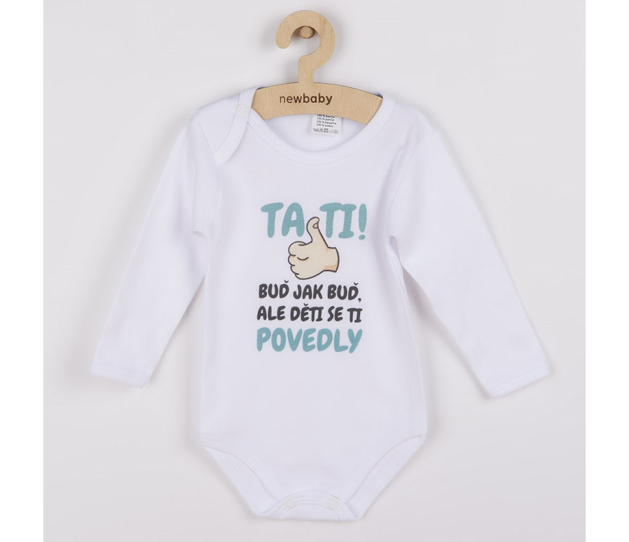 Body s potiskem New Baby Tati, ... děti se ti povedly Body s potiskem New Baby Tati, ... děti se ti povedly