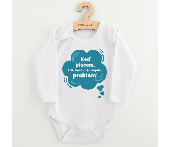 Dětské body s potiskem New Baby Keď plačem, tak mám asi nejaký problém! modrá