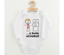 Dětské body s potiskem New Baby .. a budu učitelka!!, Bílá 56 (0-3m)