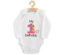 Dětské body s potiskem New Baby My first birthday pink, Růžová 80 (9-12m)