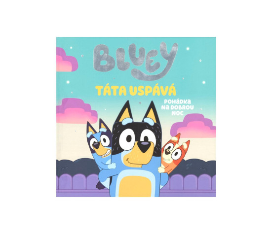 Knížka Bluey - Táta uspává