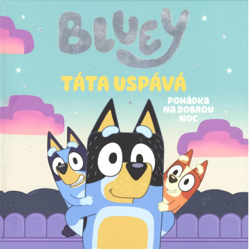 Knížka Bluey - Táta uspává