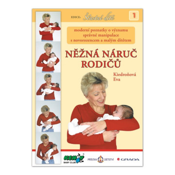 NĚŽNÁ NÁRUČ RODIČŮ - Eva Kiedroňová